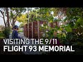 Remembering Heroes: Visiting the 9/11 Flight 93 Memorial in Union City