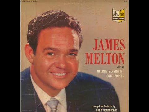 James Melton sings George Gershwin and Cole Porter (vinyl LP recording, 1958)