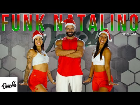 Funk Natalino - Feliz Natal by Sr. Nescau - Dan-Sa /  Daniel Saboya (Coreografia)
