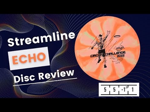Streamline Echo - Disc Review