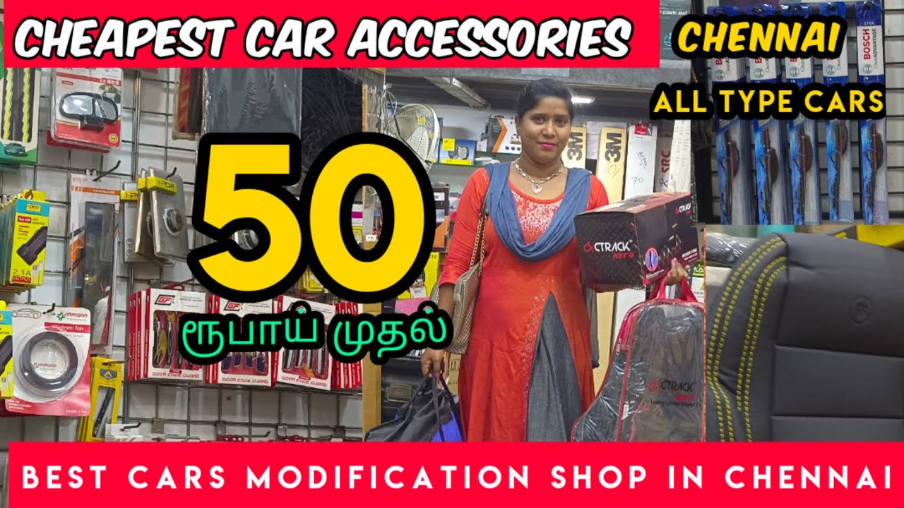 Best&low price Car Accessories Shop in Chennai Mout road||Seat Covers,Car audio,Car lights all 💥👌💯
