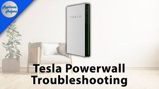 Tesla Powerwall Troubleshooting