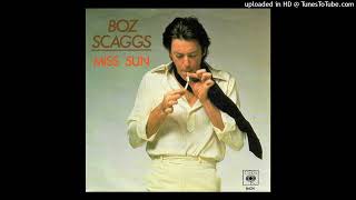 Boz Scaggs ‎– Miss Sun (Extended 1980)