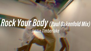 Rock Your Body (Paul Oakenfold Mix) - Justin Timberlake / KO-SK Choreography