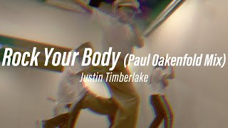 Rock Your Body (Paul Oakenfold Mix) - Justin Timberlake / KO-SK Choreography