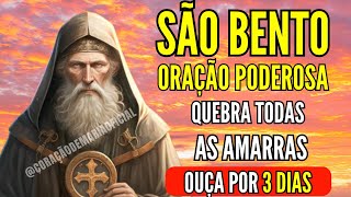 ORAÇÃO PODEROSA  A SÃO BENTO PARA QUEBRAR TODAS AS AMARRAS #saobento #oraçãopoderosa
