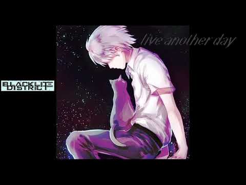 Nightcore  -  live another day    ( blacklite district )