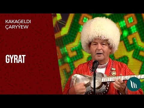 Kakageldi Charyyew - Gyrat | 2019
