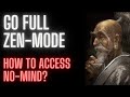 How to Access No-Mind (Zen Buddhism)