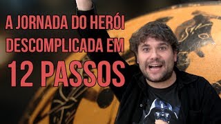 A jornada do herói descomplicada em 12 passos | Literatop