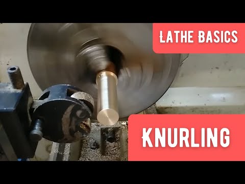 Lathe Basics: Knurling