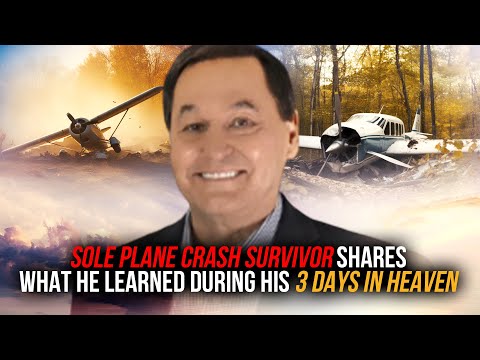 Sole Plane Crash Survivor Captain Dale Black Shares What He Learned During His 3 Days in Heaven