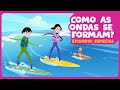 EPISÓDIO ESPECIAL COMO AS ONDAS SE FORMAM O Show Da Luna