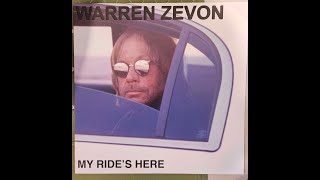 Warren Zevon - My Ride's Here (2002) [full album vinyl rip]