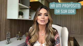 HÁ UM PROPÓSITO NA SUA DOR | Marinalva Callegario