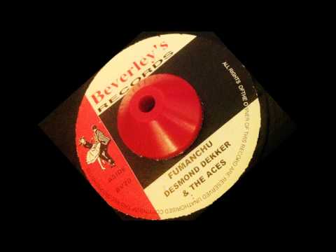 Desmond Dekker & The Aces " Fumanchu" + Version