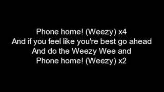 Lil Wayne - Phone Home with lyrics