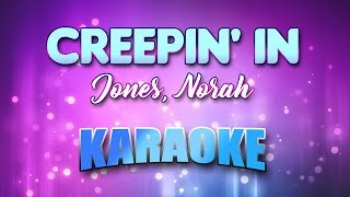 Jones, Norah - Creepin&#39; In (Karaoke &amp; Lyrics)