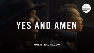Yes and Amen - The Recording Collective (MultiTracks.com Session)