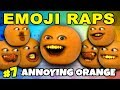 Annoying Orange EMOJI RAPS 7 Annoying Orange