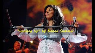 "Looking Up" by Donna Summer