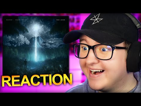 Nurko - Too Long (feat. Cruel Youth) *REACTION*