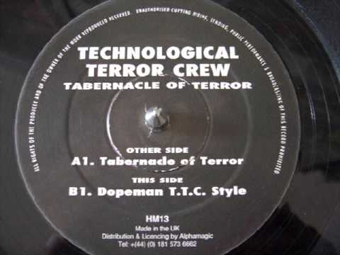 Technological Terror Crew - Dopeman T.T.C. Style