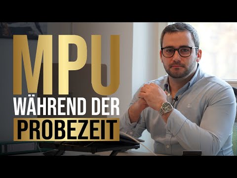 MPU Während der Probezeit | Was bedeutet das für mich? | 2021
