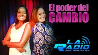 EL PODER DEL CAMBIO - 19 FEBRERO 2015 - La Radio PR