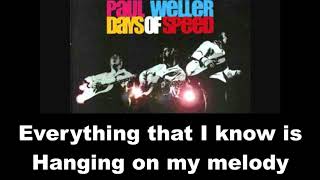Everything Has A Price To Pay Lyrics - Paul Weller
