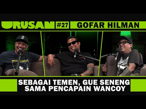 URUSAN // EP.27 - Gofar Hilman