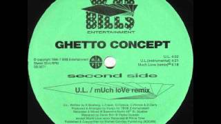 Ghetto Concept - U.L. (Canada 1996)