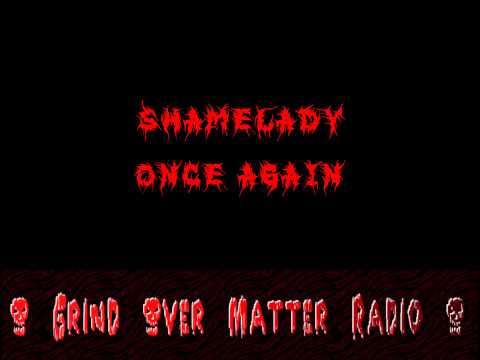 Shamelady - Once Again