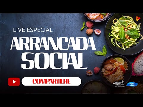 LIVE ESPECIAL - ARRANCADA SOCIAL - IEADAM PAUINI