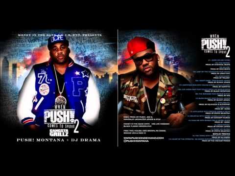 Push Montana - Certified Ft Young Chris & Killa Kyleon