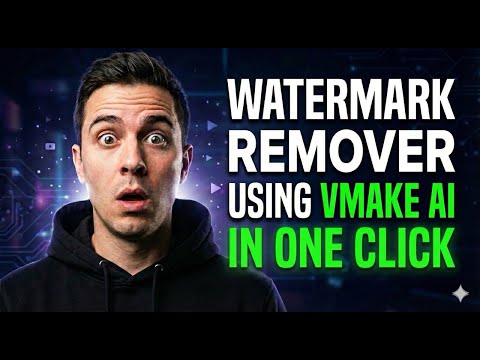VMAKE AI Tutorial: Watermark Remover in One Click