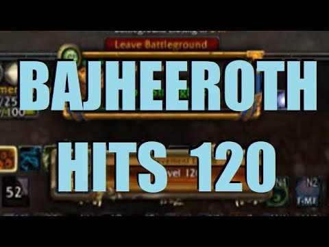 Bajheera - BAJHEEROTH HITS LEVEL 120! :D - WoW BFA 8.1 Unholy DK PvP
