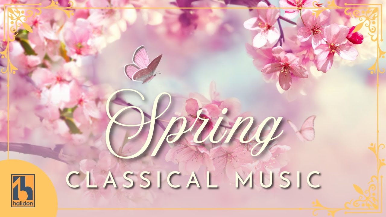 Classical Music for Spring