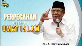 Download lagu KH. HASYIM MUZADI : Perpecahan di tengah Umat Islam mp3