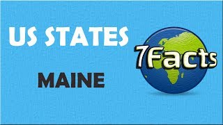 7 Facts about Maine