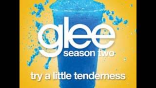 Try A Little Tenderness - Glee