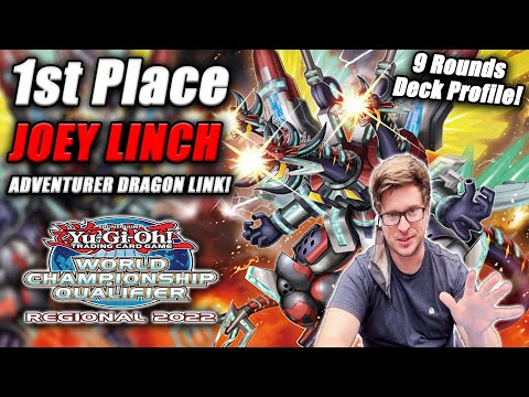 Yu-Gi-Oh! Regional 1st Place WINNER: Dragon Link Adventurer Deck Profile [ft. Joey Linch] Tulsa OK