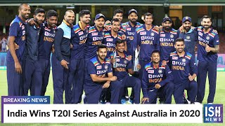India Wins T20I Series Against Australia in 2020