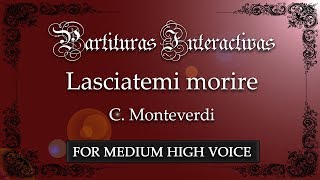 Lasciatemi morire KARAOKE FOR MEDIUM HIGH VOICE - C. Monteverdi - Key: F Minor