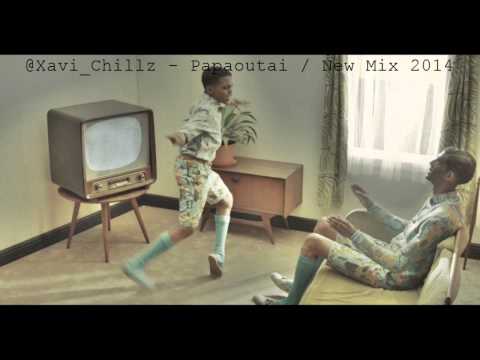 @Xavi_Chillz - Papaoutai - New Chill Life / Dance Mix 2014