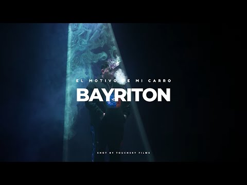 BAYRITON - EL MOTIVO DE MI CARRO (VIDEO OFICIAL)