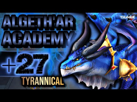 +27 Algeth'ar Academy DF Season 1 | Restoration Shaman | Tyrannical