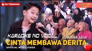 Download lagu Cinta Membawa Derita Karaoke No Vocal - Damar Adji mp3