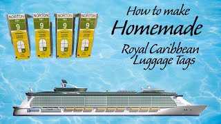 Royal Caribbean luggage tags. A step by step guide