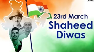 Shaheed Diwas | WhatsApp Status Shaheed Diwas 2022 | 23 March Martyrs Day Status | Shaheed Diwas
